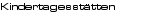 Kindertagesstätten